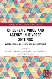 Childrenâ€™S Voice And Agency In Diverse Settings