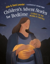 Childrens Advent Stories For Bedtime (Fully Illustrated)