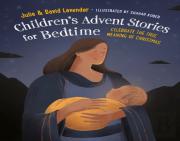 Childrens Advent Stories For Bedtime (Fully Illustrated)
