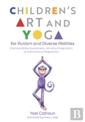 Children'S Art And Yoga For Autism And Diverse Abilities