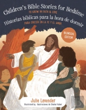 Childrens Bible Stories For Bedtime/Historias Biblicas Para La Hora De Dormir (Bilingual Edition)