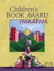 Children'S Book Award Handbook