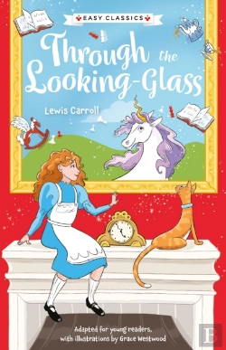 Bertrand.pt - Children'S Classics: Through The Looking-Glass (Easy Classics)