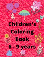 Children'S Coloring Book 6 To 9 Years
