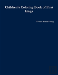 Children'S Coloring Book Of First Kings