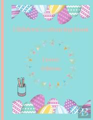 Childrens Colouring Book Easter Edition