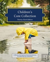 Children'S Core Collection, 26th Edition (2023)