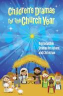 Children'S Dramas For The Church Year