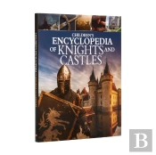 Children'S Encyclopedia Of Knights And Castles