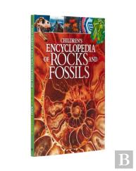 Children'S Encyclopedia Of Rocks And Fossils