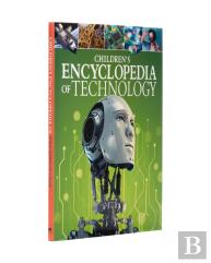 Children'S Encyclopedia Of Technology
