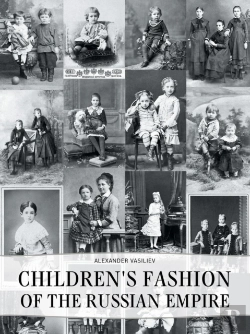 Bertrand.pt - Childrens' Fashion Of The Russian Empire