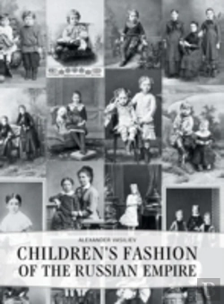 Bertrand.pt - Childrens' Fashion Of The Russian Empire