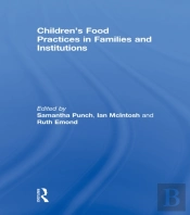 Children'S Food Practices In Families And Institutions