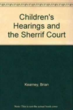 Bertrand.pt - Children'S Hearings And The Sherrif Court