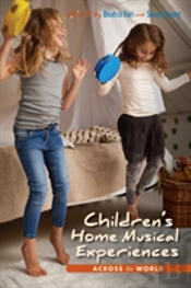 Children'S Home Musical Experiences Across The World