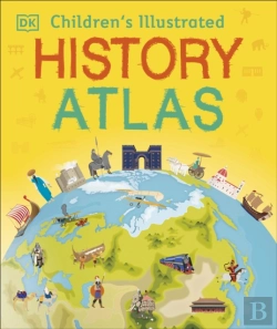 Bertrand.pt - Children'S Illustrated History Atlas