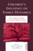 Children'S Influence On Family Dynamics