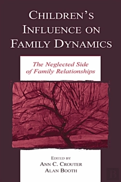 Bertrand.pt - Children'S Influence On Family Dynamics
