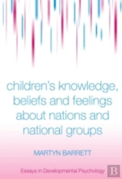 Bertrand.pt - Children'S Knowledge, Beliefs And Feelings About Nations And National Groups