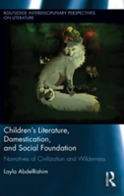 Children'S Literature, Domestication, And Social Foundation