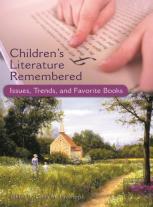 Children'S Literature Remembered