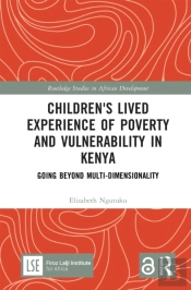 Children'S Lived Experience Of Poverty And Vulnerability In Kenya