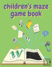 Children'S Maze Game Book