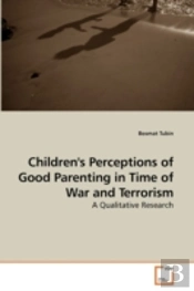 Children'S Perceptions Of Good Parenting