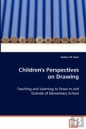 Children'S Perspectives On Drawing