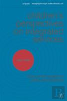 Children'S Perspectives On Integrated Services