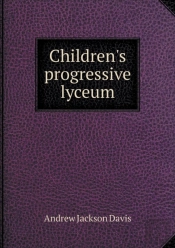 Children'S Progressive Lyceum