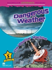 Children'S Readers 5 Dangerous Weather Internaitonal