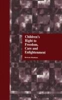 Children'S Right To Freedom, Care And Enlightenment