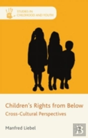 Children'S Rights From Below