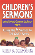 Children'S Sermons For The Revised Common Lectionary