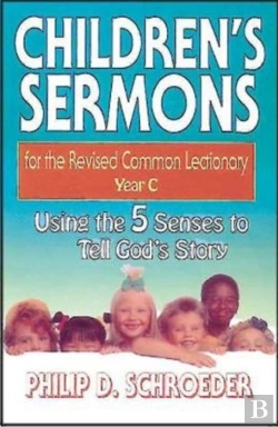 Bertrand.pt - Children'S Sermons For The Revised Common Lectionary
