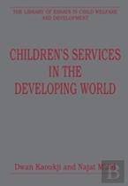 Children'S Services In The Developing World