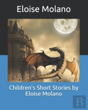 Children'S Short Stories By Eloise Molano