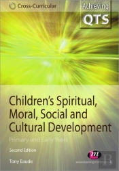Children'S Spiritual, Moral, Social And Cultural Development
