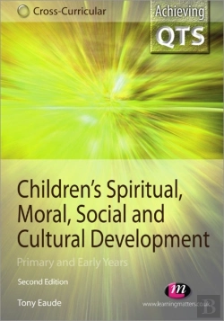 Bertrand.pt - Children'S Spiritual, Moral, Social And Cultural Development