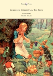 Children'S Stories From The Poets