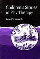 Children'S Stories In Play Therapy