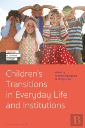 Children'S Transitions In Everyday Life And Institutions