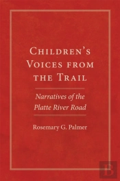 Children'S Voices From The Trail