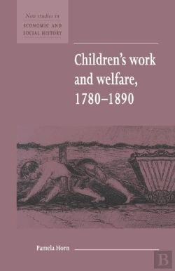 Bertrand.pt - Children'S Work And Welfare 1780â€“1890