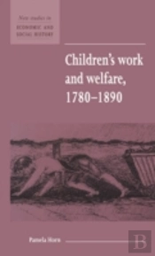 Children'S Work And Welfare 1780â€“1890
