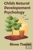 Childs Natural Developement Psychology