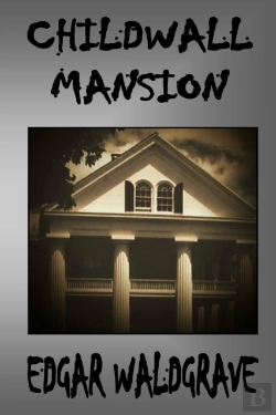 Bertrand.pt - Childwall Mansion - The Witch Chronicles - Rise Of The Dark Witch High King - Book Three