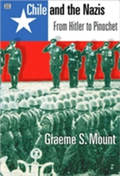 Chile And The Nazis Â€“ From Hitler To Pinochet